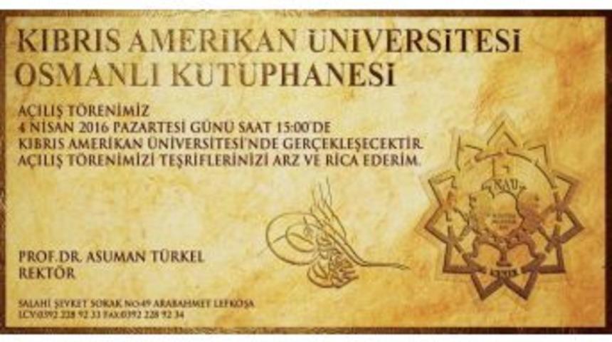 Ka&uuml; Osmanlı Medeniyetler K&uuml;t&uuml;phanesi Kapılarını A&ccedil;ıyor