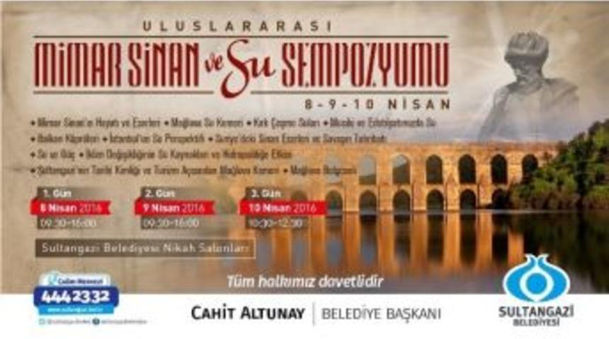 Uluslararası &rsquo;mimar Sinan Ve Su&rsquo; Sempozyumu Başlıyor