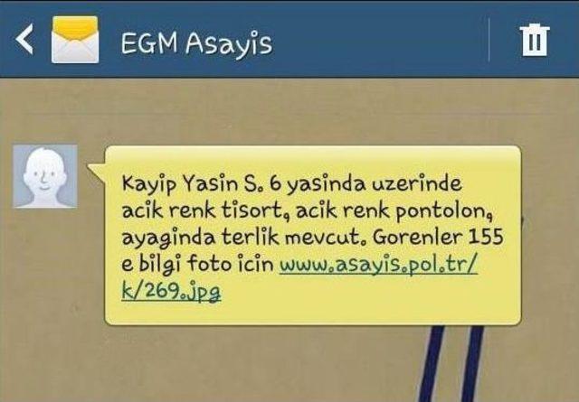 Emniyet Genel Müdürlüğünden Kayıp Yasin İçin Mesaj