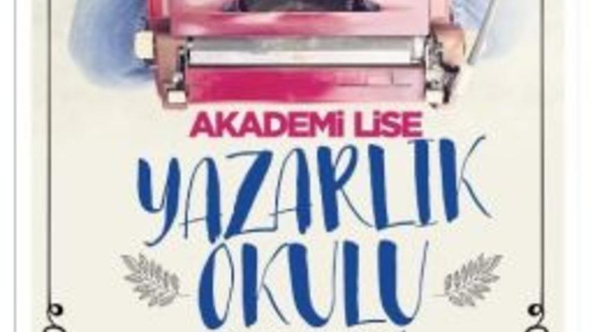 Geleceğin Yazarları Akademi Lise’den Çıkacak