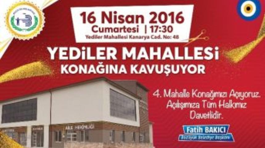 Yediler Mahalle Konağı Hizmete Giriyor