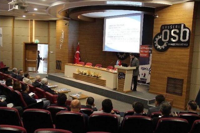 İşkur Kayseri Organize Sanayi Bölgesi İşverenlerine Bilgilendirme Toplantısı Düzenledi