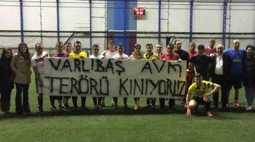 Varlıbaş Avm, Yeşil Sahadan Ter&ouml;r&uuml; Kınadı