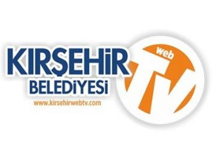 Kırşehir Belediyesi Web Tv Hayata Geçti