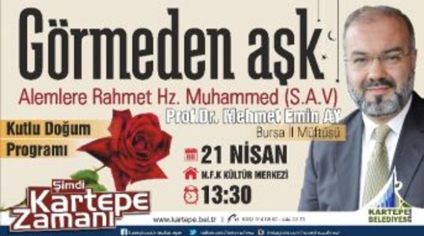 Kartepe&rsquo;de Kutlu Doğum&rsquo;a Davet