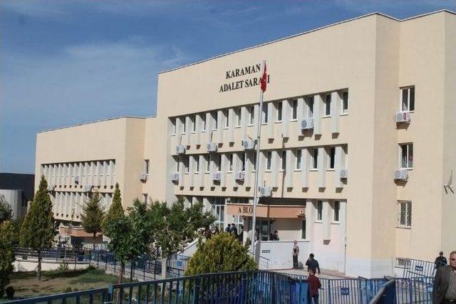 Karaman’da ’cinsel İstismar’ Davası Başladı