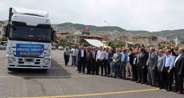 Ak Parti Bursa İl Teşkilatından Hakkari’ye Yardım Tır’ı