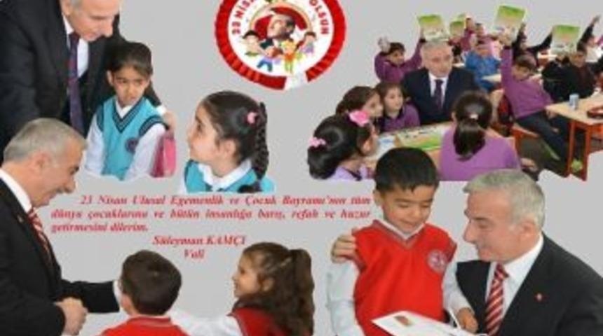 Vali Kam&ccedil;ı&rsquo;nın, 23 Nisan Mesajı