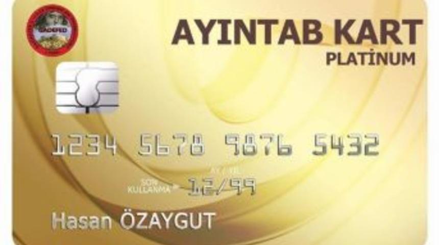 T&uuml;rkiye&rsquo;nin 4 Bir Yanındaki Gaziantepliler Ayıntab Kart Sahibi Olabilecek