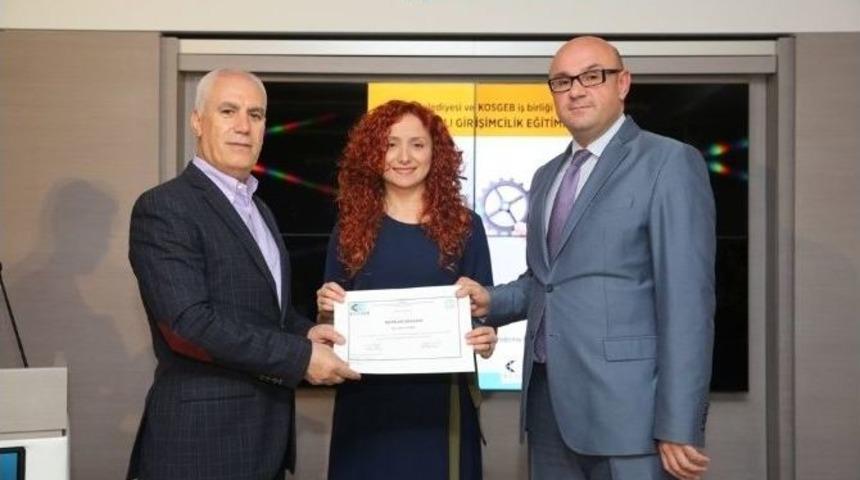 Girişimci Adayları Sertifikalarına Kavuştu