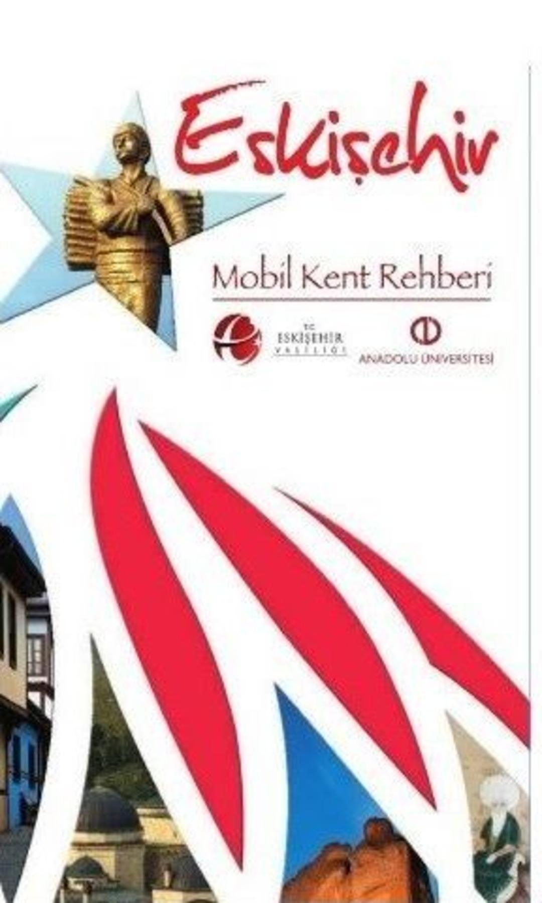 Eskişehir&rsquo;de "mobil Kent Rehberi" Uygulamasıyla İstenilen Yere Bir Tıkla Ulaşılacak