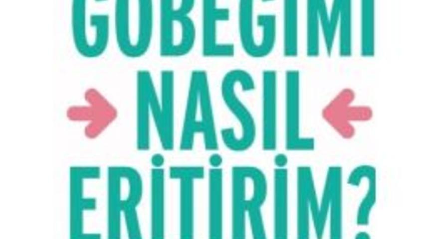 16 Kural İle Göbeğinizi Eritin!