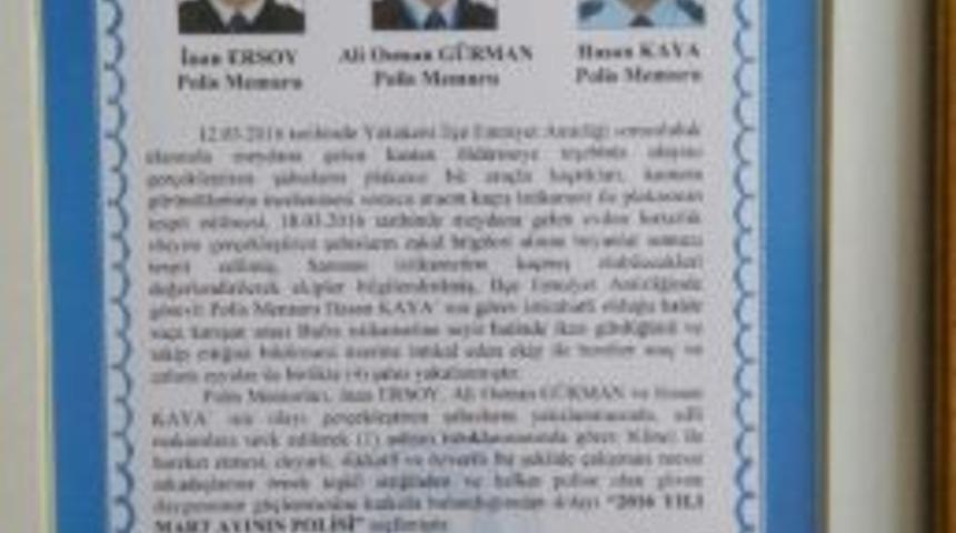 G&ouml;rev Bilinciyle Hareket Ettiler, Ayın Polisi Se&ccedil;ildiler