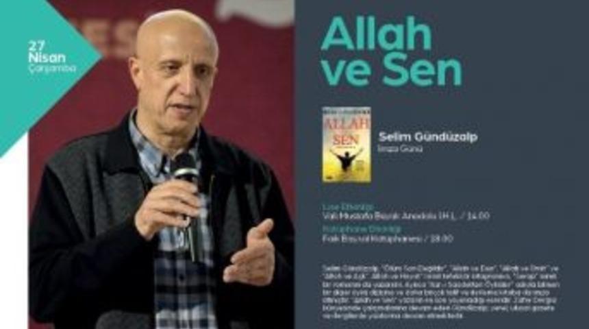 &ldquo;allah Ve Sen&rdquo; Kitabı Konuşulacak