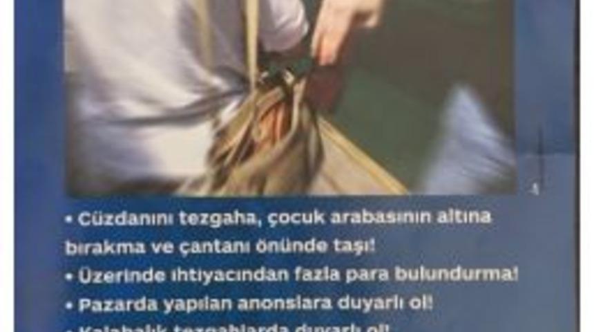 Polisler Vatandaşları Yankesicilere Karşı Uyardı