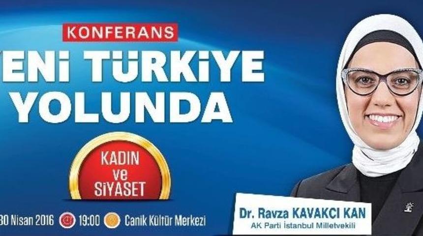Canik&rsquo;te Yeni T&uuml;rkiye Yolunda Konferansları S&uuml;r&uuml;yor