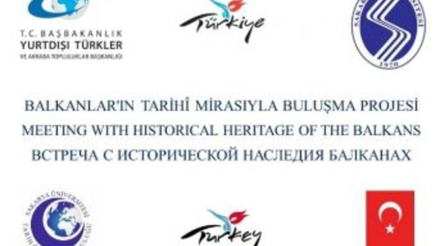 &lsquo;balkanlar&rsquo;ın Tarihi Mirasıyla Buluşma Projesi&rsquo; İle Sa&uuml; &Ouml;ğrencileri, Balkanlar&rsquo;ın Tarihi Mirasıyla Buluşacak