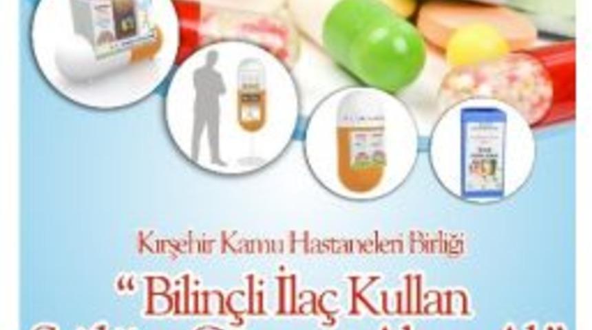 Bilinçli İlaç Kullan, Sağlığını Güvence Altına Al Projesi Başlatıldı