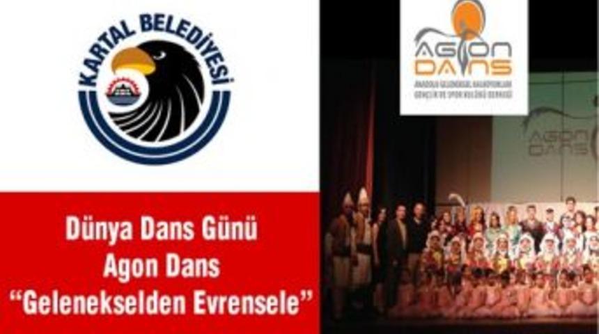 Agon Dans Evrensel Ritimlerle 29 Nisan&rsquo;da Kartal&rsquo;da