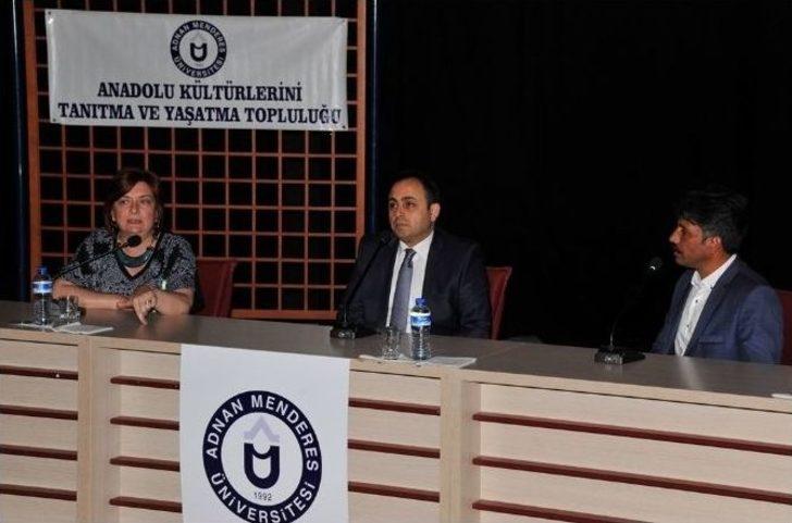 Adü’de Anadolu Kültürlerinin Renleri ’romanlar’ Paneli Düzenlendi G1