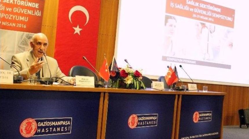 Sağlık Sekt&ouml;r&uuml;nde İş Sağlığı Ve G&uuml;venliği Sempozyumu