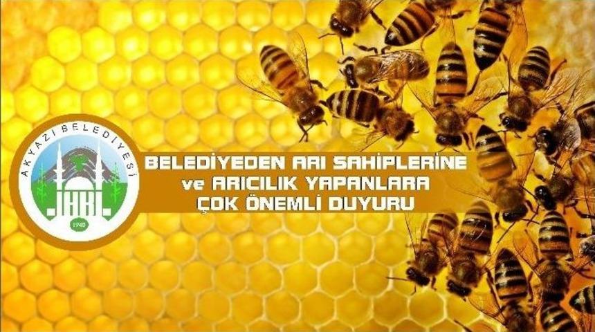 Akyazı Belediyesinden Arıcılık Yapanlara &Ouml;nemli Duyuru