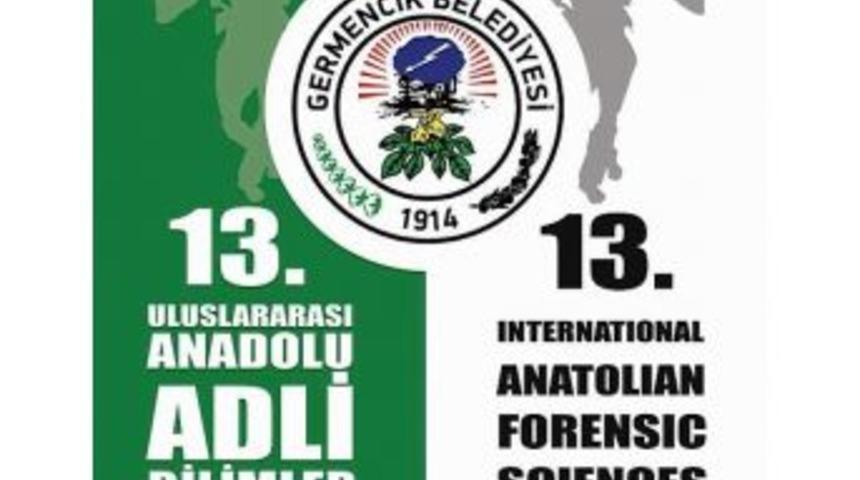 Anadolu Adli Bilimler Kongresi Germencik&rsquo;te Yapılacak