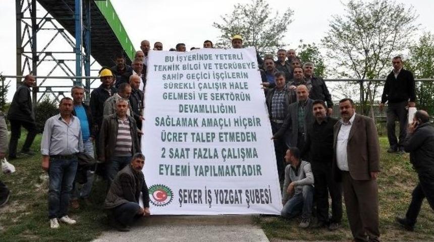 Yozgat&rsquo;ta Şeker İş&ccedil;ilerinden 2 Saat Fazla &Ccedil;alışma Eylemi