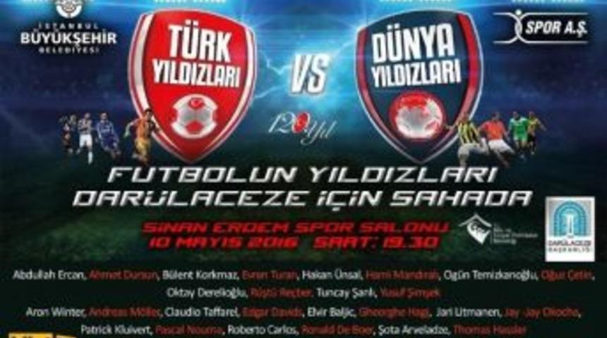 Futbolun Yıldızları Dar&uuml;laceze İ&ccedil;in Sahaya &Ccedil;ıkıyor