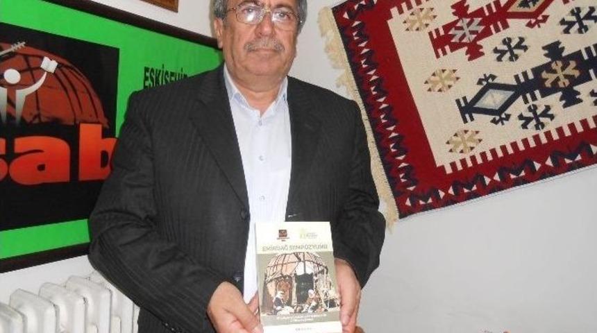 &rsquo;&rsquo;emirdağ Sempozyumu&rsquo;&rsquo; Eskişehir&rsquo;de Kitaplaştırıldı
