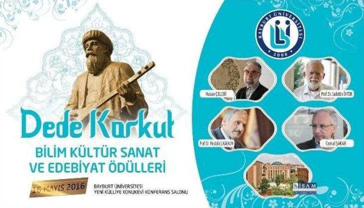Bayburt Üniversitesi Dede Korkut Bilim, Kültür, Sanat Ve Edebiyat Ödülleri Verecek