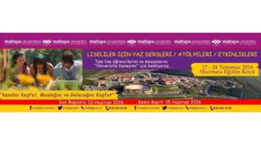 Lise Yaz Okulları, &Uuml;niversite Tercihinde Ufuk A&ccedil;ıyor