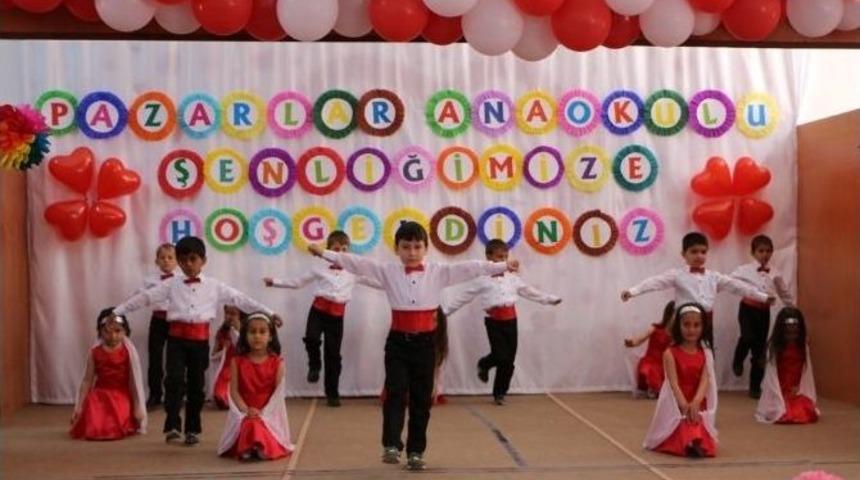 Pazarlar&rsquo;da Okul &Ouml;ncesi Şenlikleri Muhteşem Oldu