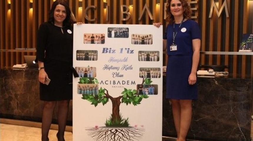 Acıbadem Ankara Hastanesi&rsquo;nden Hemşirelik Haftası Kutlaması