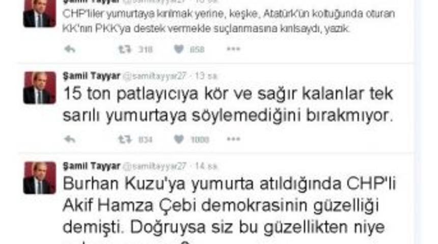 Şamil Tayyar&rsquo;dan Chp&rsquo;ye Yumurtalı G&ouml;nderme