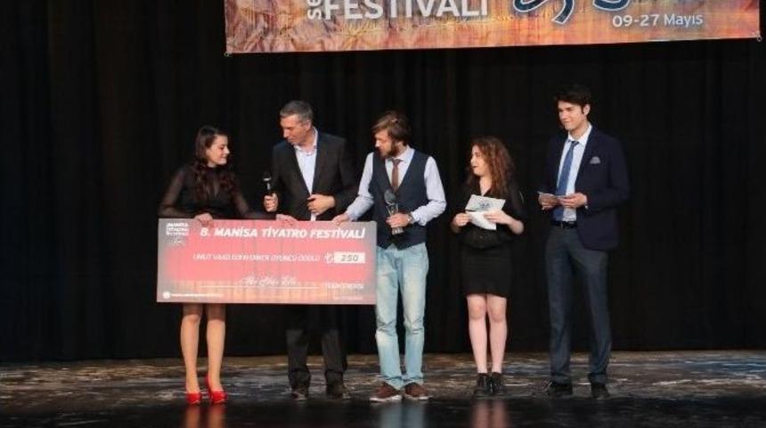 Manisa 8&rsquo;inci Tiyatro Festivali&rsquo;nin &Ouml;d&uuml;lleri Sahiplerini Buldu