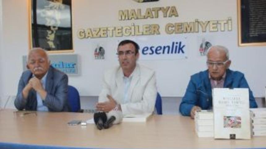 Malatya&rsquo;da Basın Tarihi İsimli Kitap Tanıtıldı