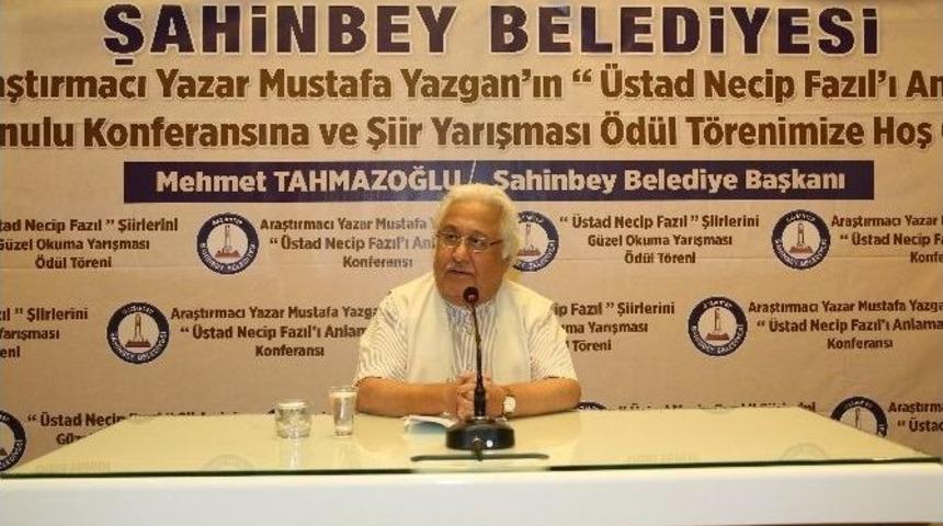 Şahinbey&rsquo;de Necip Fazılı Anlamak Konulu Konferans D&uuml;zenlendi