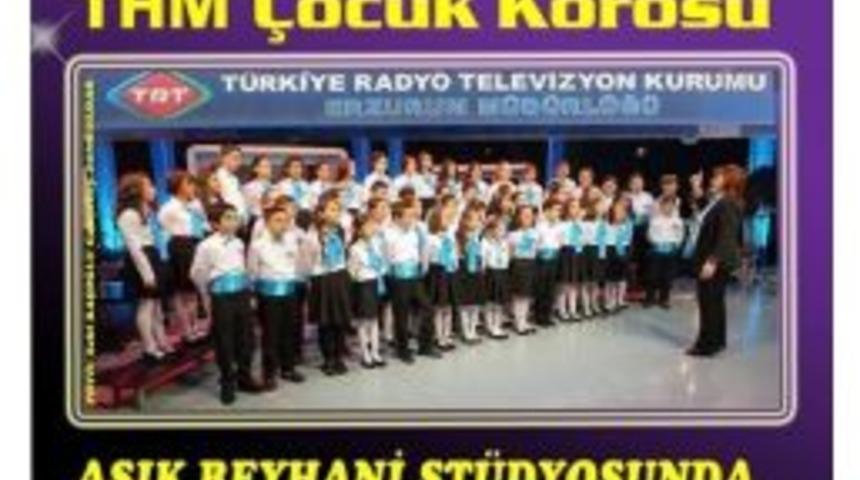 Thm &Ccedil;ocuk Korosundan Tv &Ccedil;ekimi Ve Aynı Anda Canlı Radyo Yayını