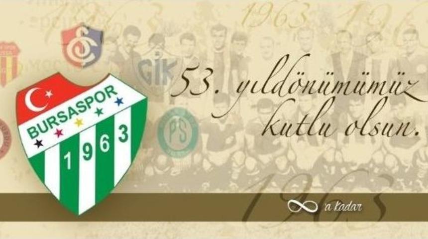 Bursaspor 53 Yaşında