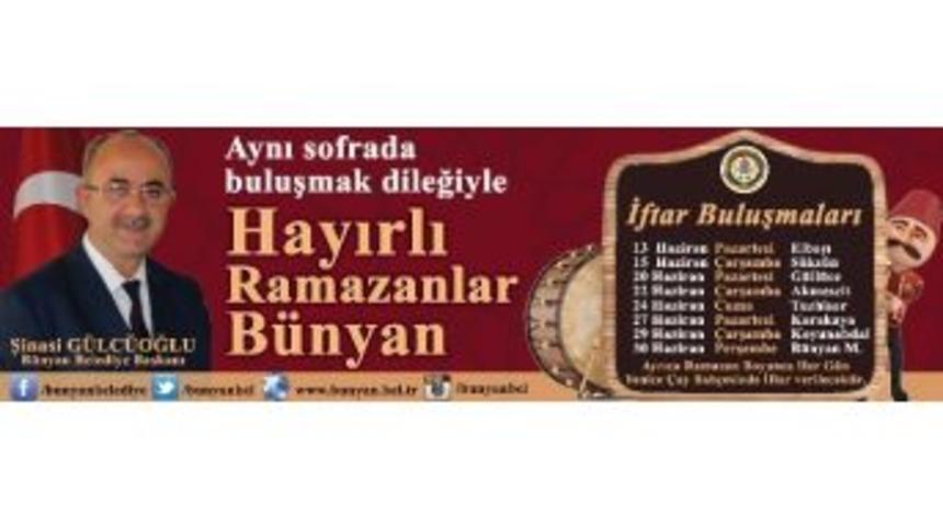 Bu Ramazan B&uuml;nyan Belediyesi İftar Buluşmaları İle Renklenecek