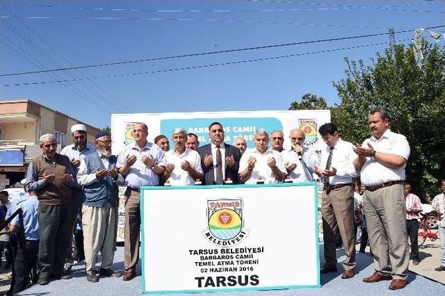 Tarsus’ta Barbaros Camii Temeli Törenle Atıldı