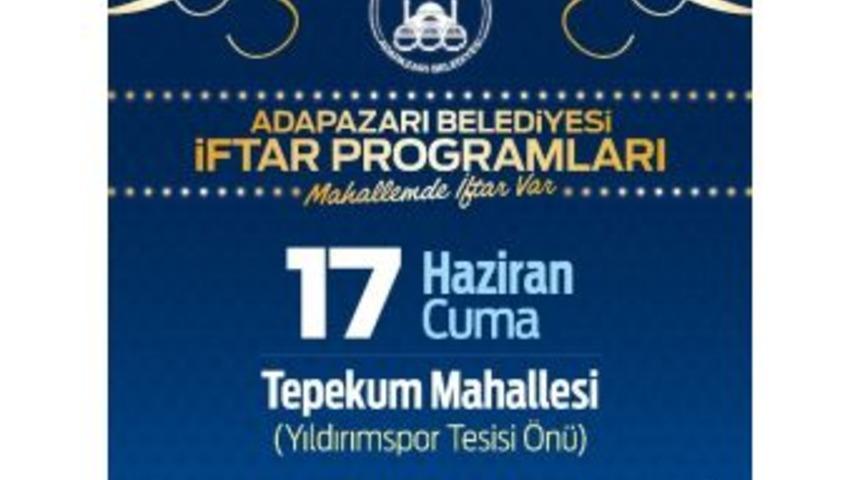 Adapazarı Belediyesi İkinci Halk İftarı 17 Haziran Cuma G&uuml;n&uuml; Yapılacak