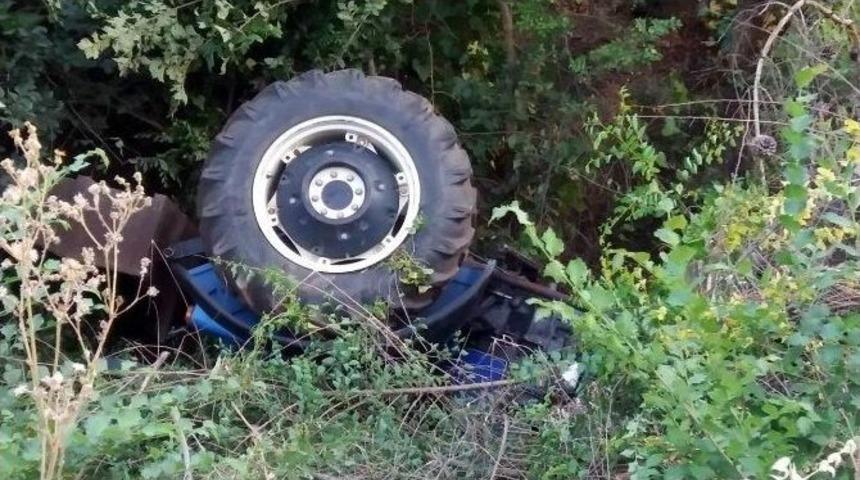 Trakt&ouml;r Dere Yatağına Yuvarlandı: 1 &Ouml;l&uuml;