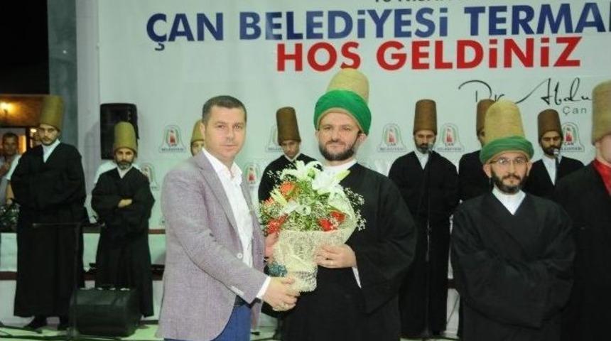 &Ccedil;anlılar Bu Kez Semazen G&ouml;sterileriyle Mest Oldular