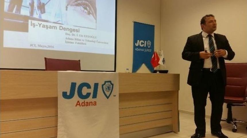 Jcı Adana&rsquo;dan &ldquo;iş-aile Yaşam Dengesi&rdquo; Semineri