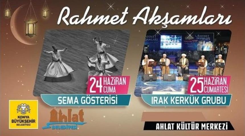Ahlat&rsquo;ta Ramazana &Ouml;zel Program D&uuml;zenecek