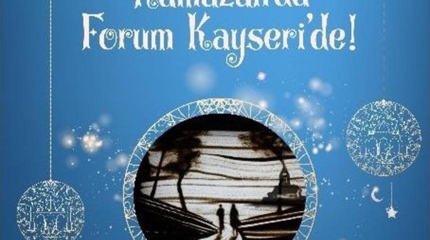 Forum Kayseri&rsquo;de Kumdan Sanata G&ouml;sterisi 25 Haziran&rsquo;da