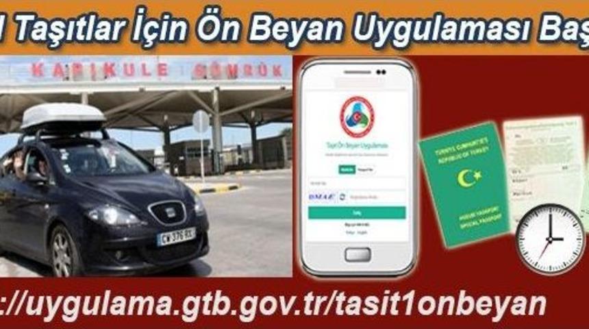 Özel Taşıtlar İçin Ön Beyan Uygulaması Başladı