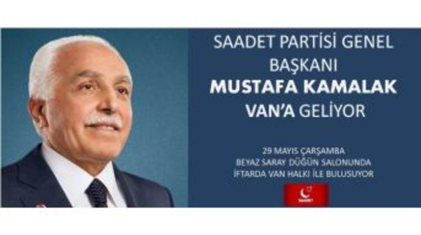 Sp Genel Başkanı Kamalak Van&rsquo;a Geliyor